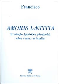 Amoris laetitia. Exortação Apostólica pós-sinoda sobre o amor na família