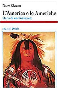 America e le Americhe. Storia di un continente