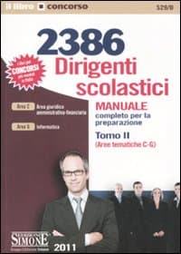 2386 Dirigenti scolastici. Manuale completo per la preparazione