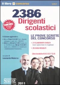 2386 Dirigenti scolastici. Le prove scritte del concorso
