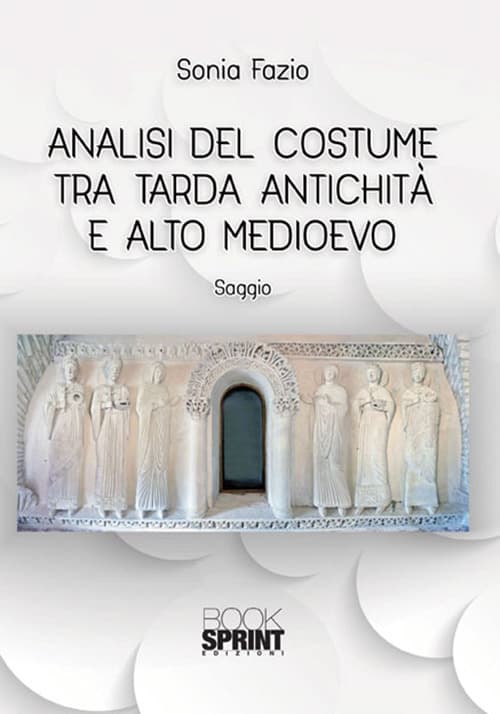 Analisi del costume tra tarda antichità e alto medioevo