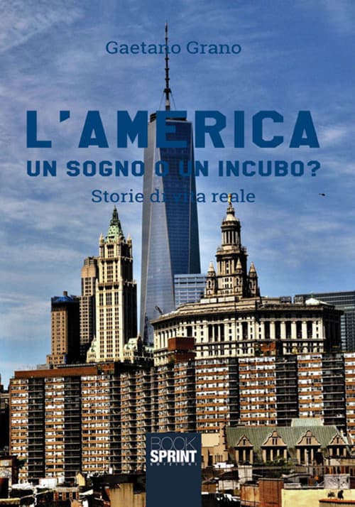 America. Un sogno o un incubo