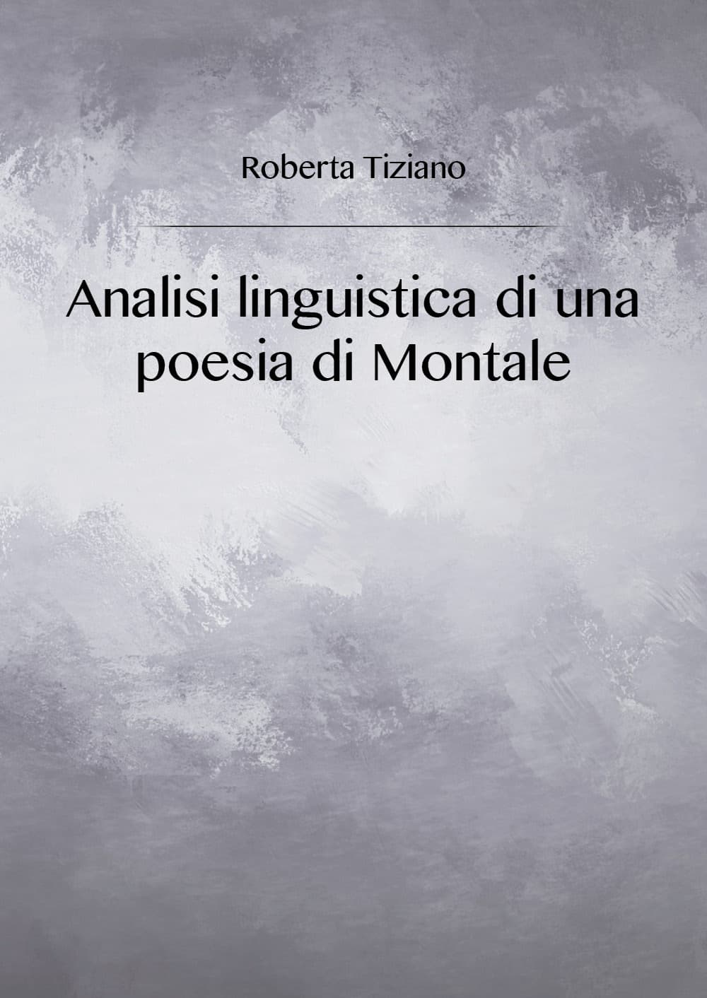 Analisi linguistica di una poesia di Montale