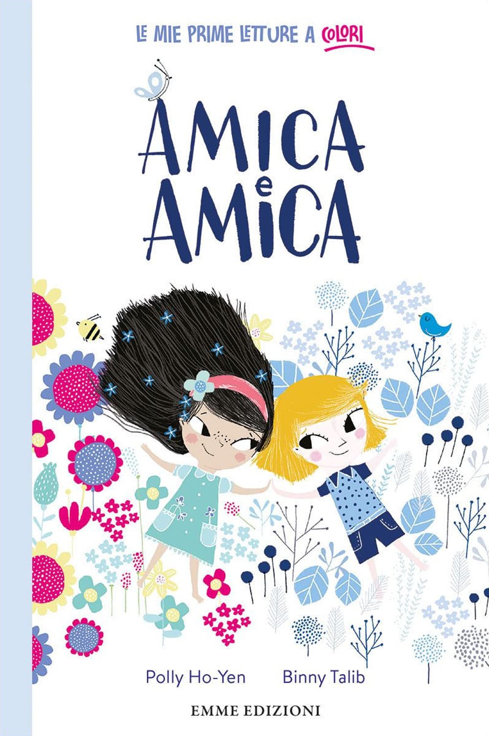 Amica e Amica. Stampatello minuscolo