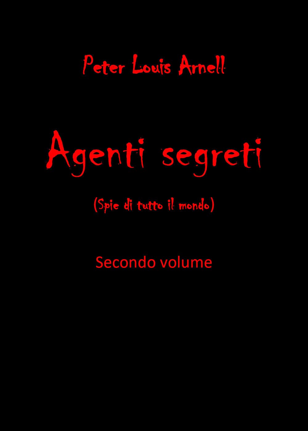 Agenti segreti (spie di tutto il mondo)