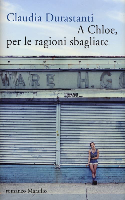 A Chloe, per le ragioni sbagliate