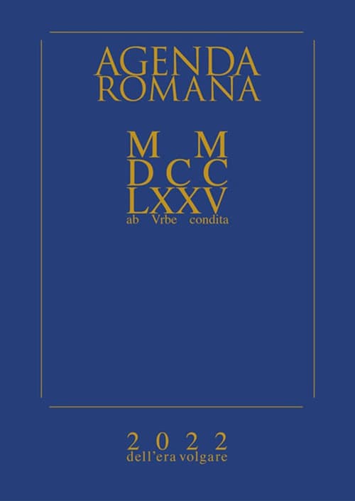Agenda romana settimanale MMDCCLXXV A.V.C. (2022 dell'era volgare)
