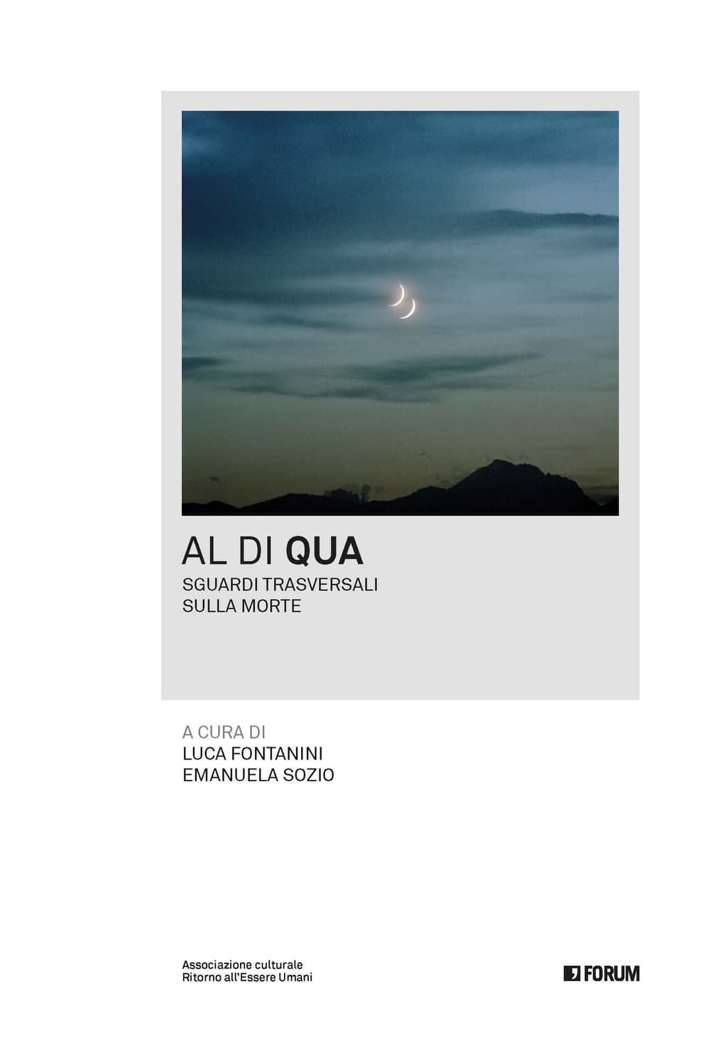Al di qua. Sguardi trasversali sulla morte