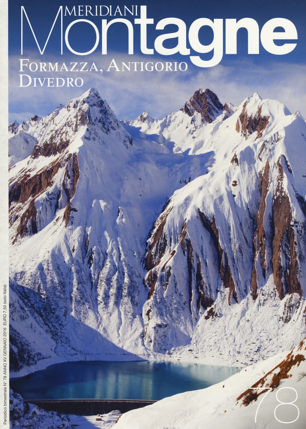 Alpe Veglia, Devero, Valle Antrona-Formazza, Antigorio, Divedro