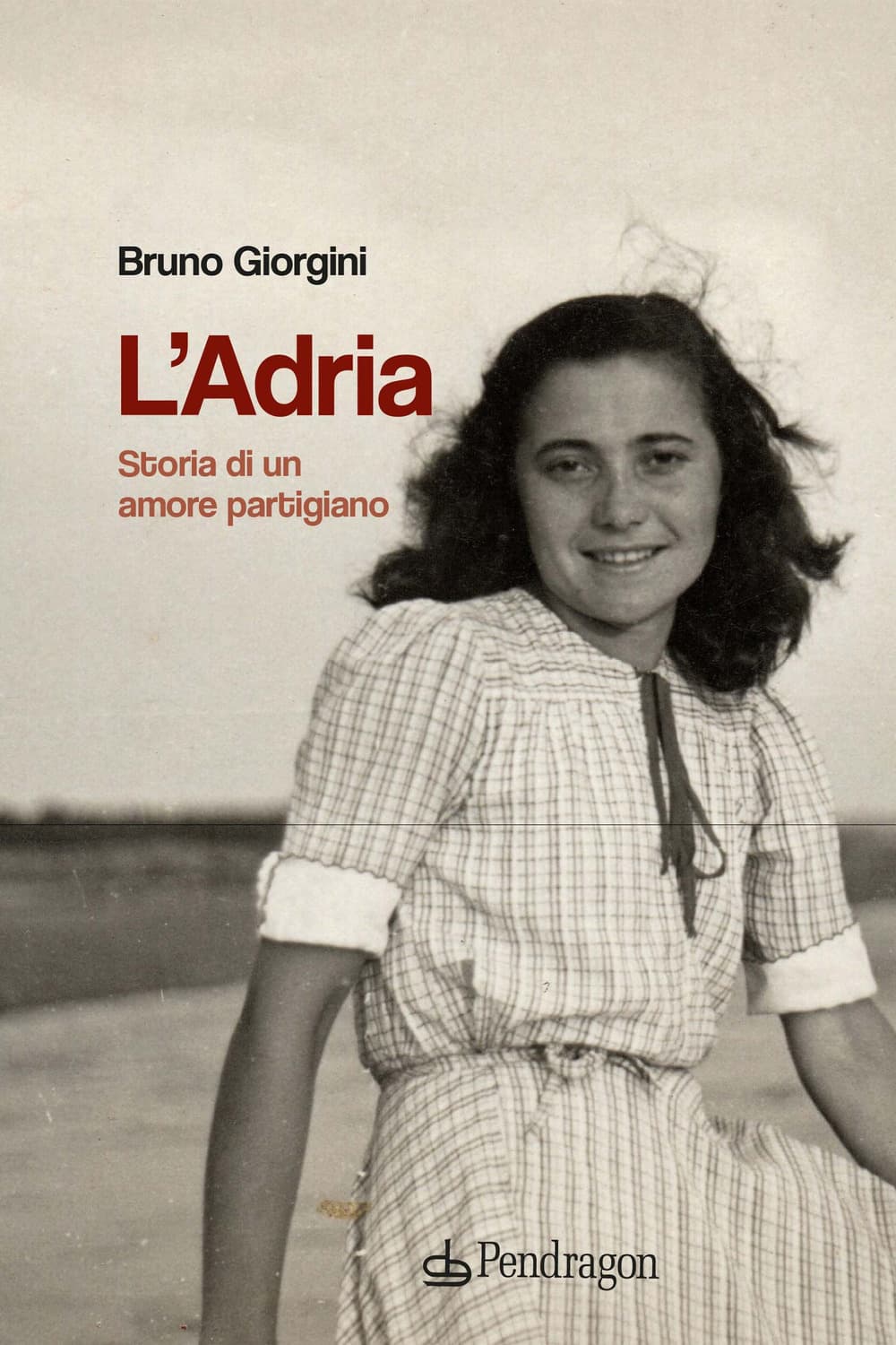 Adria. Storia di un amore partigiano