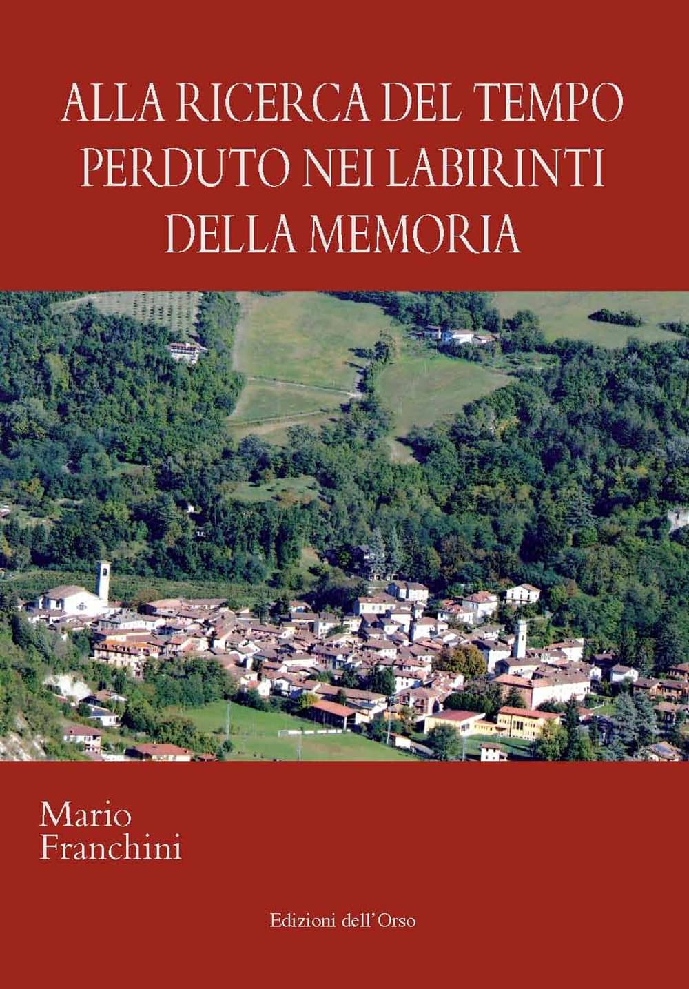 Alla ricerca del tempo perduto nei labirinti della memoria