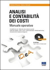 Analisi e contabilità dei costi. Manuale operativo