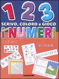 1 2 3 scrivo, coloro e gioco con i numeri
