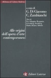 Alle origini dell'opera d'arte contemporanea