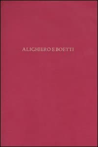 Alighiero e Boetti. Catalogo della mostra (Milano, 8 marzo-31 maggio 2006). Ediz. inglese