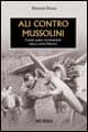 Ali contro Mussolini. I raid aerei antifascisti degli anni Trenta