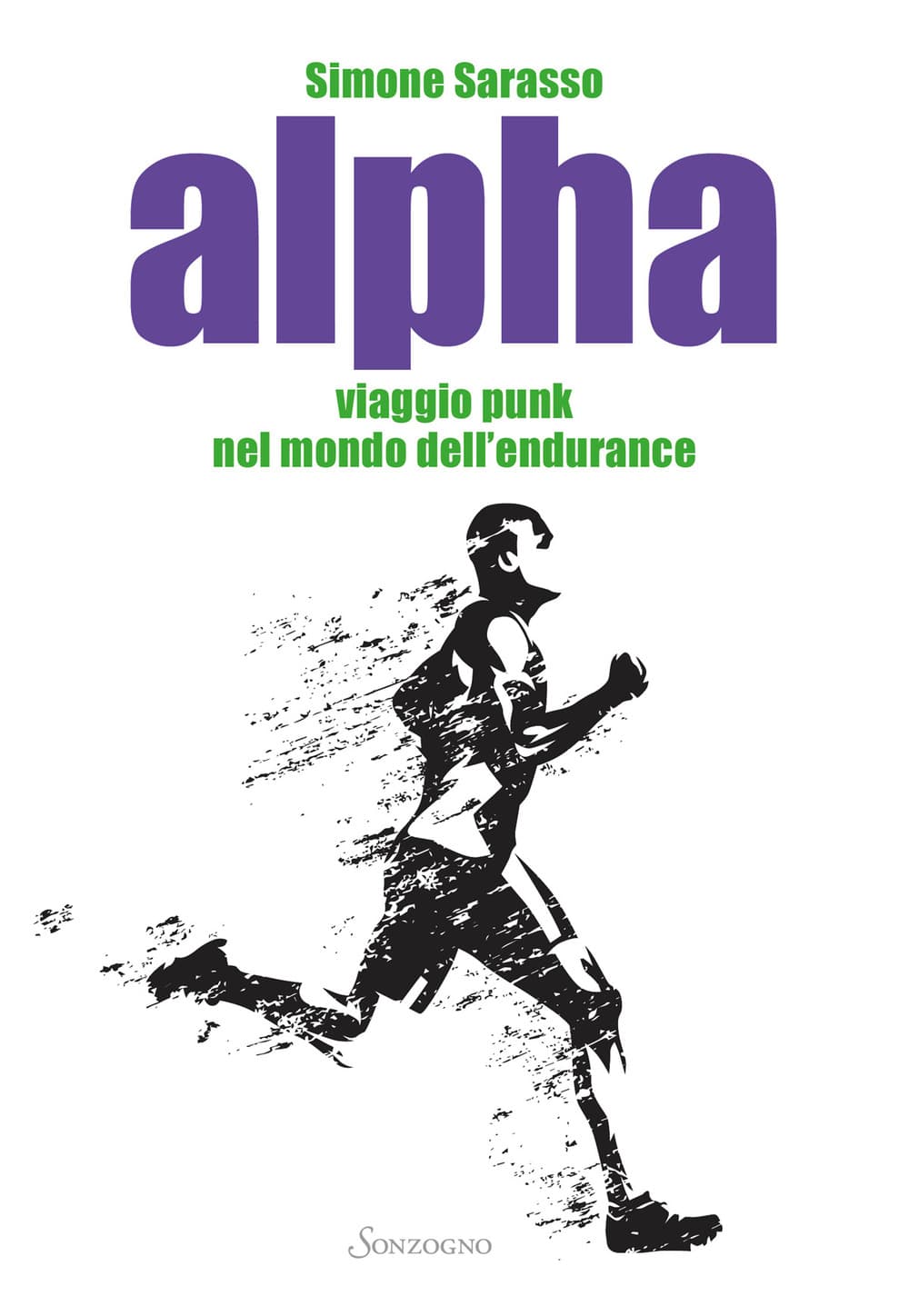 Alpha. Viaggio punk nel mondo dell’endurance