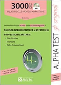 3000 quiz per l'ammissione ai master e alle lauree magistrali in scienze infermieristiche e ostetriche, professioni sanitarie