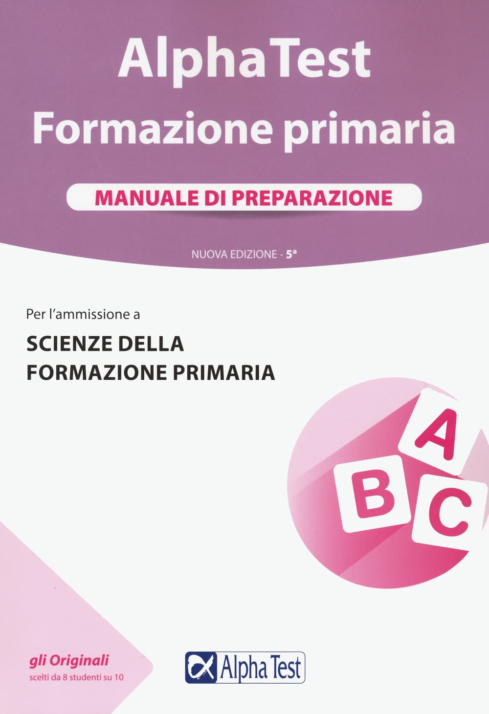 Alpha Test. Formazione primaria. Manuale di preparazione