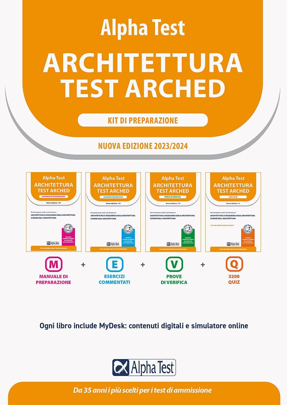 Alpha Test Architettura. Kit di preparazione. Per l'ammissione a tutti i corsi di laurea in Architettura e Ingegneria Edile-Architettura, Scienze dell'architettura. Ediz. MyDesk