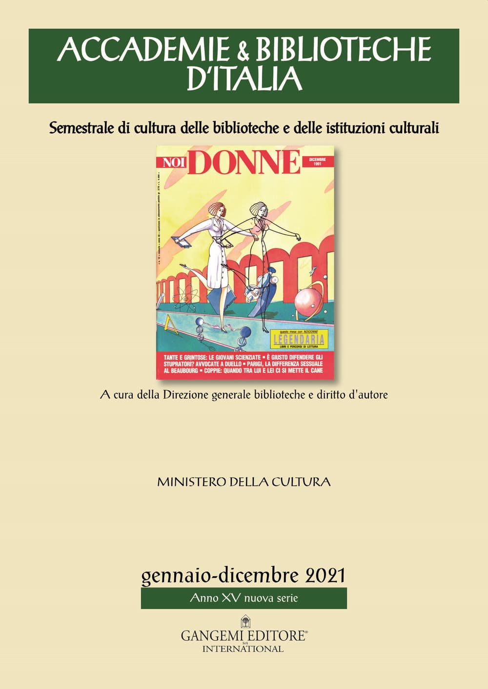 Accademie & biblioteche d'Italia. Semestrale di cultura delle biblioteche e delle istituzioni culturali