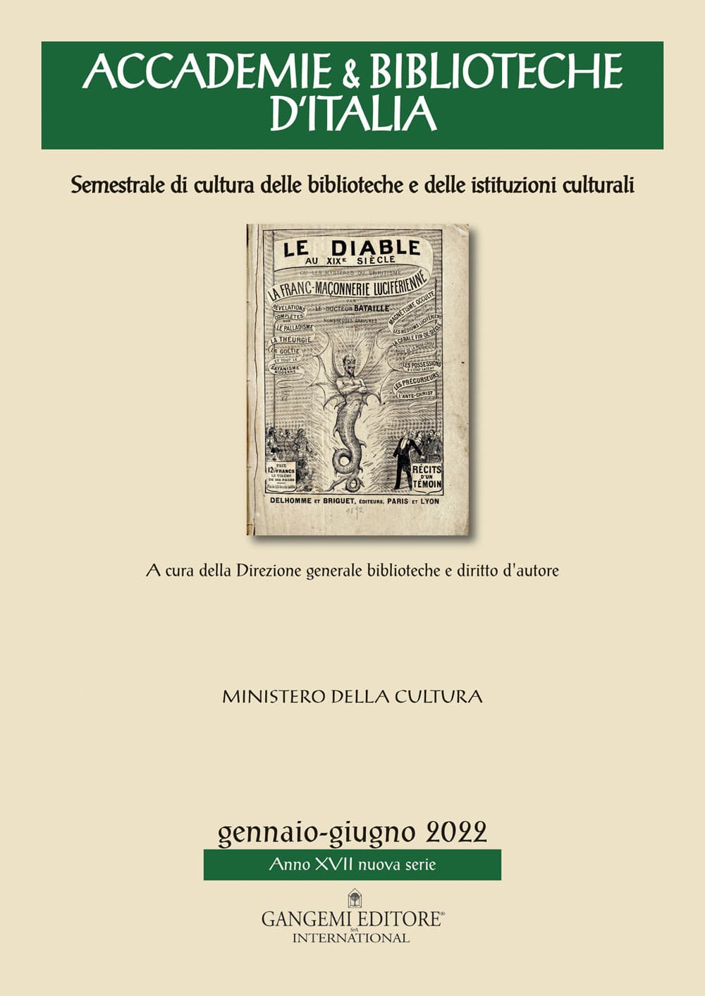 Accademie & biblioteche d'Italia. Semestrale di cultura delle biblioteche e delle istituzioni culturali
