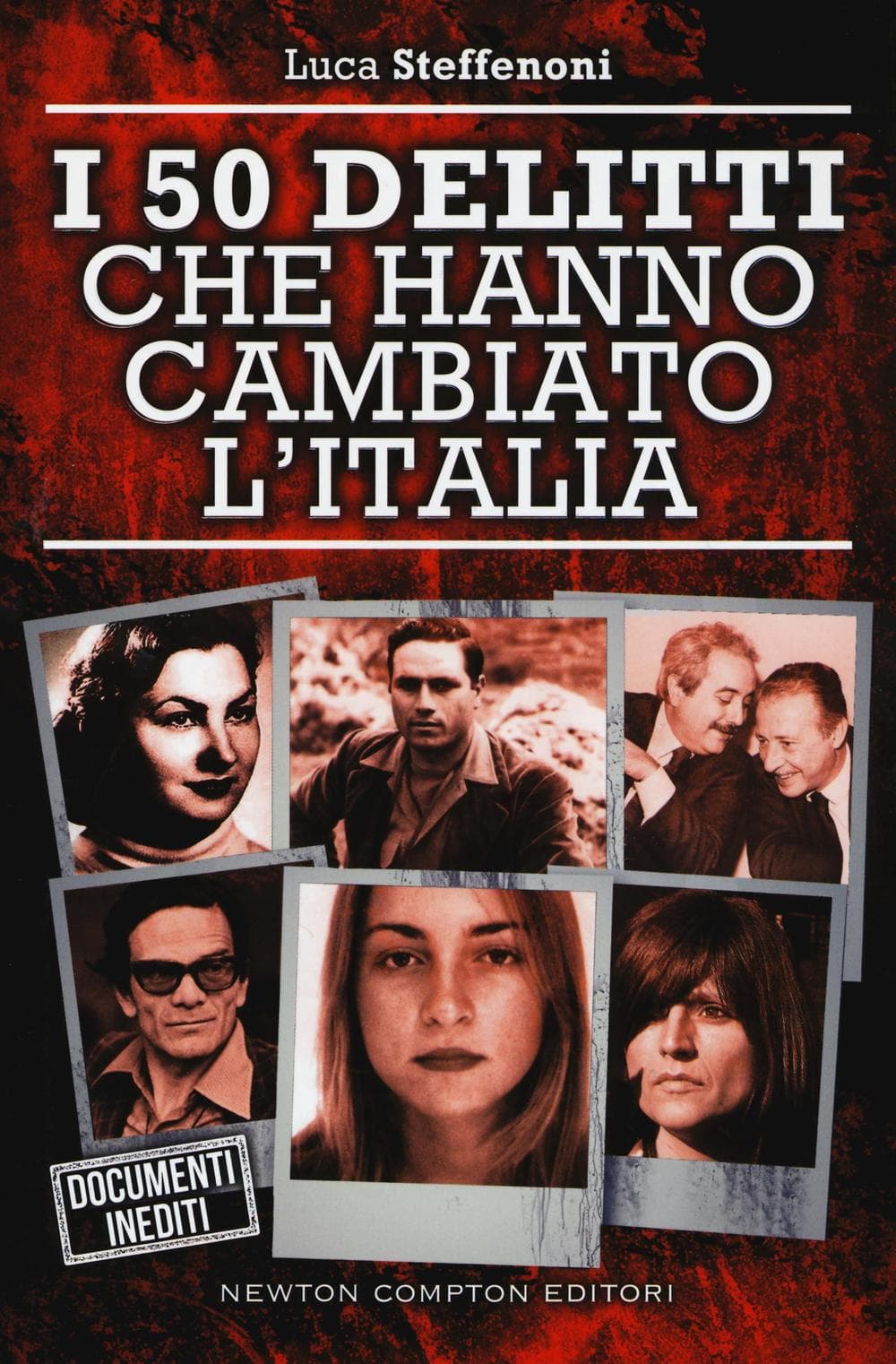 50 delitti che hanno cambiato l'Italia