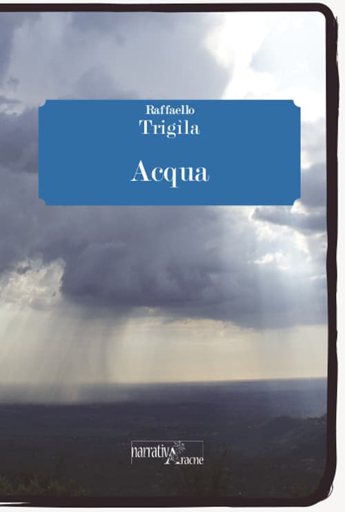 Acqua. Storia dell'uomo che aveva perso l'anima