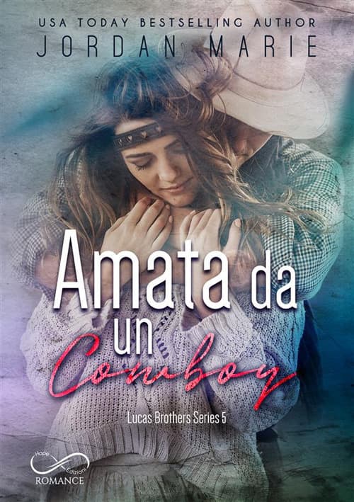 Amata da un cowboy. Lucas Brothers
