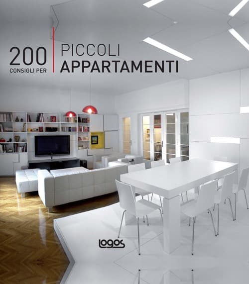 200 consigli per piccoli appartamenti
