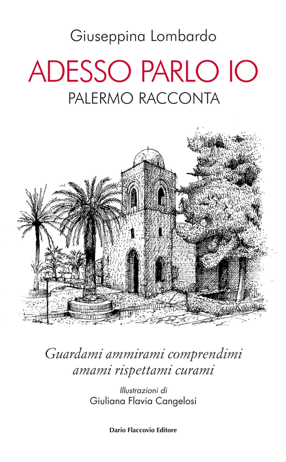 Adesso parlo io. Palermo racconta