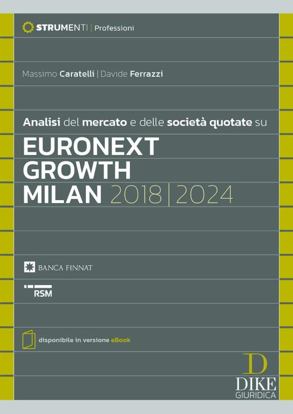 Analisi del mercato e delle società quotate su Euronext Growth Milan 2018/2024