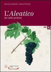 Aleatico dai mille profumi