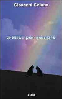 A-mici per sempre