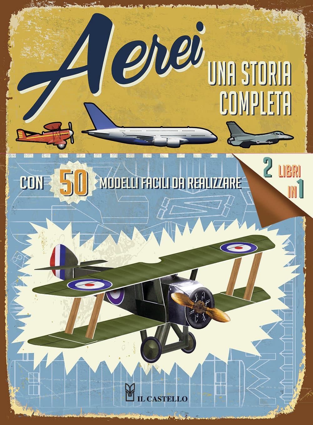 Aerei. Una storia completa