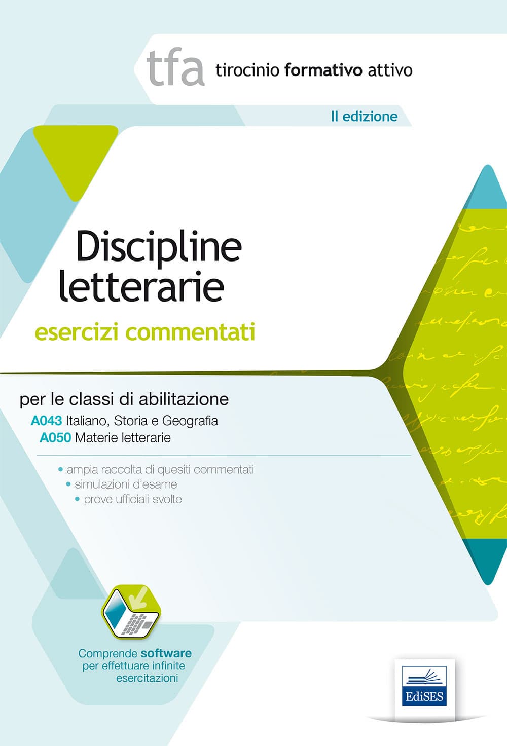 2 TFA. Discipline letterarie. Esercizi commentati per le classi A043, A050, A051, A052
