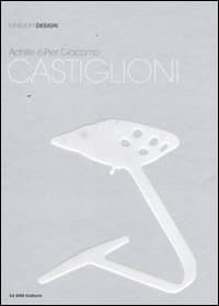 Achille e Piergiacomo Castiglioni