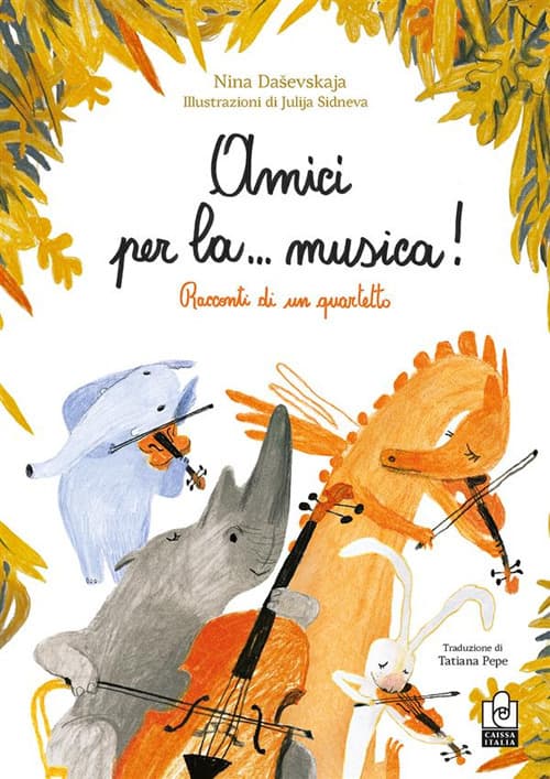 Amici per la… musica! Racconti di un quartetto