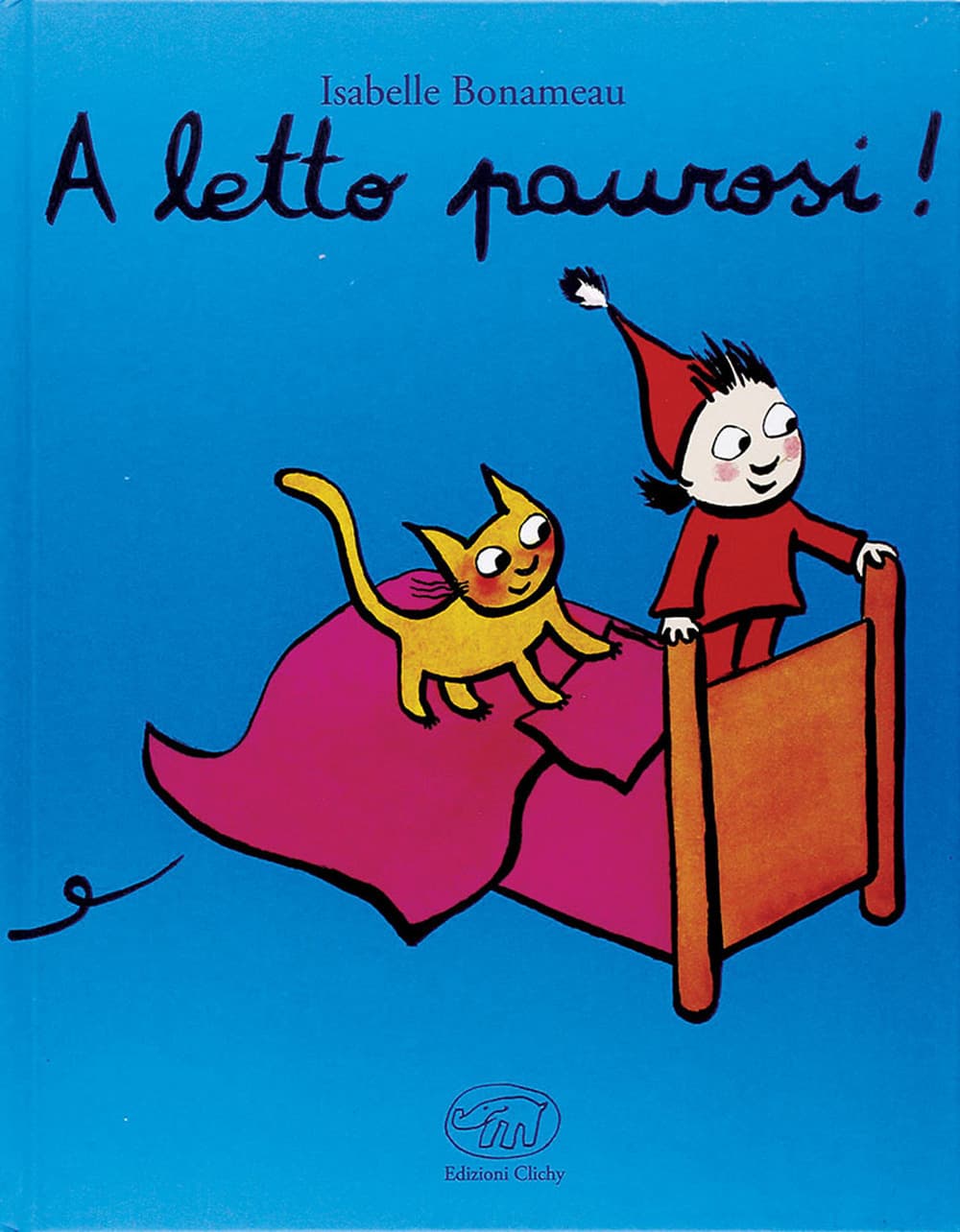 A letto paurosi! Ediz. mini