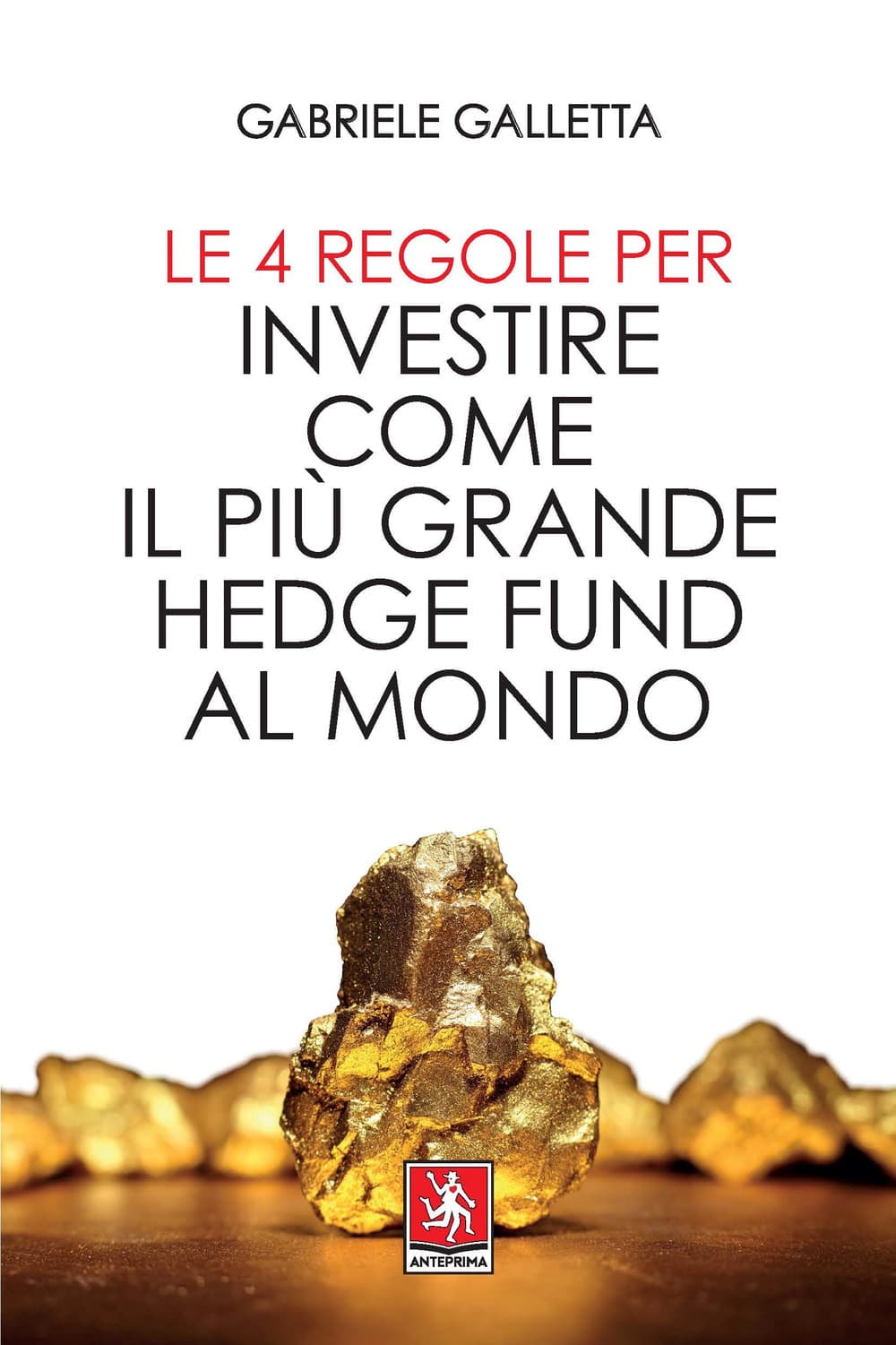 4 regole per investire come il più grande hedge fund al mondo