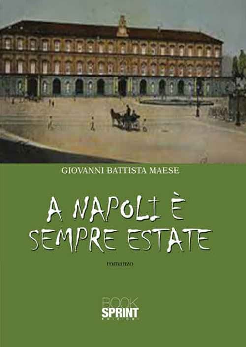 A Napoli è sempre estate