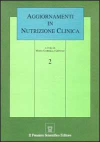 Aggiornamenti in nutrizione clinica