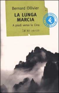 A piedi verso la Cina. La lunga marcia