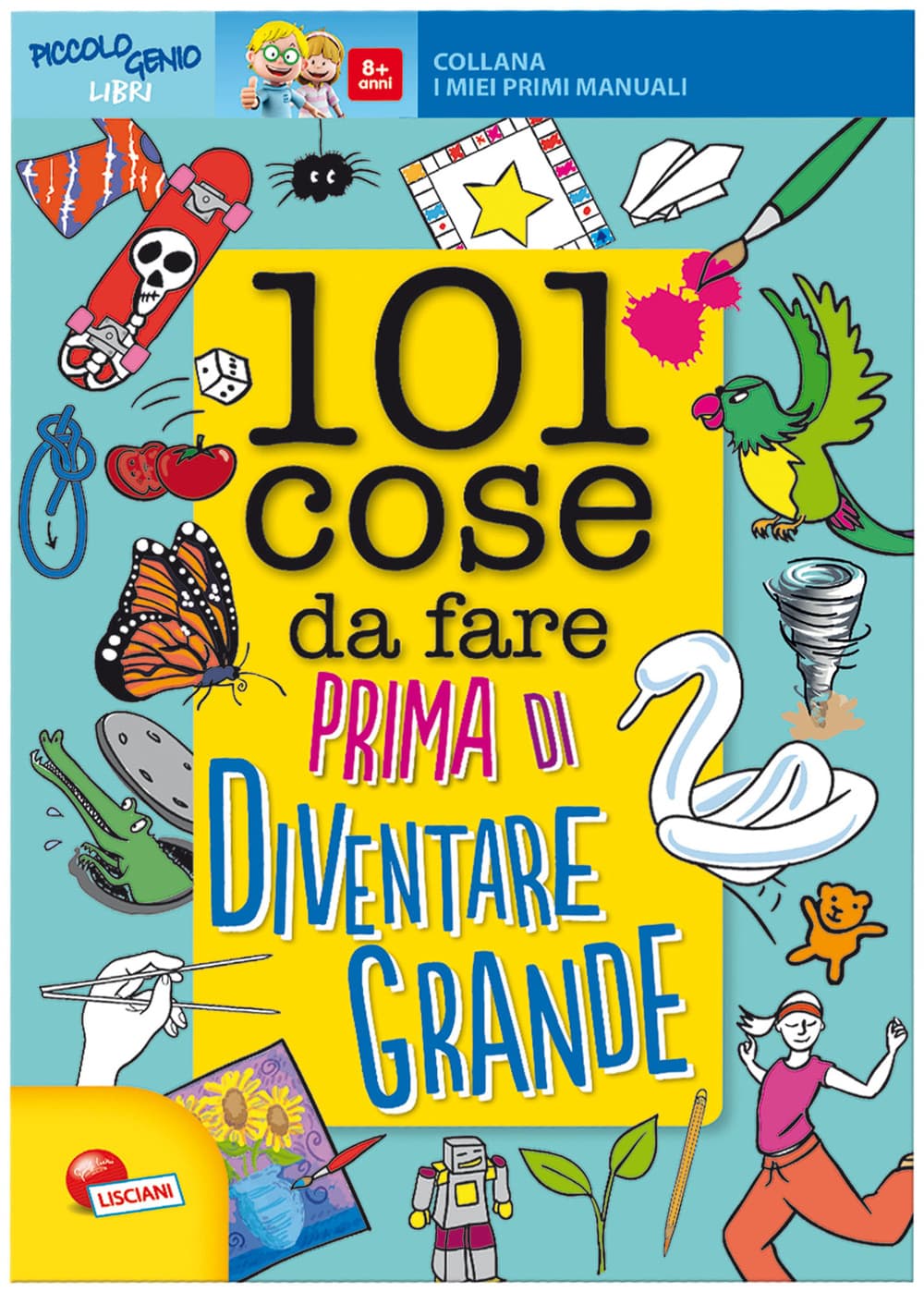 101 cose da fare prima di diventare grande