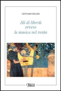 Ali di libertà ovvero la musica nel vento