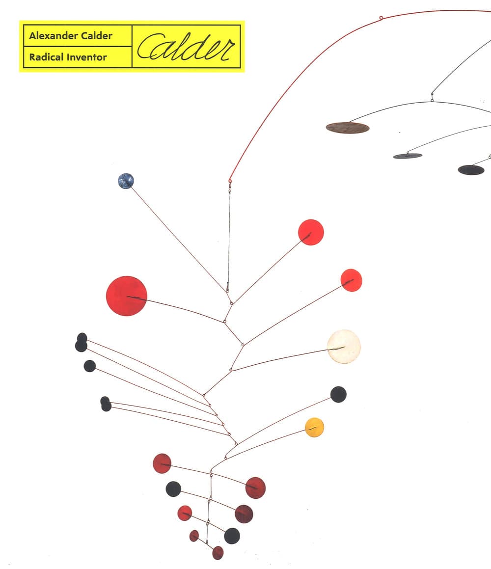 Alexander Calder. Radical inventor