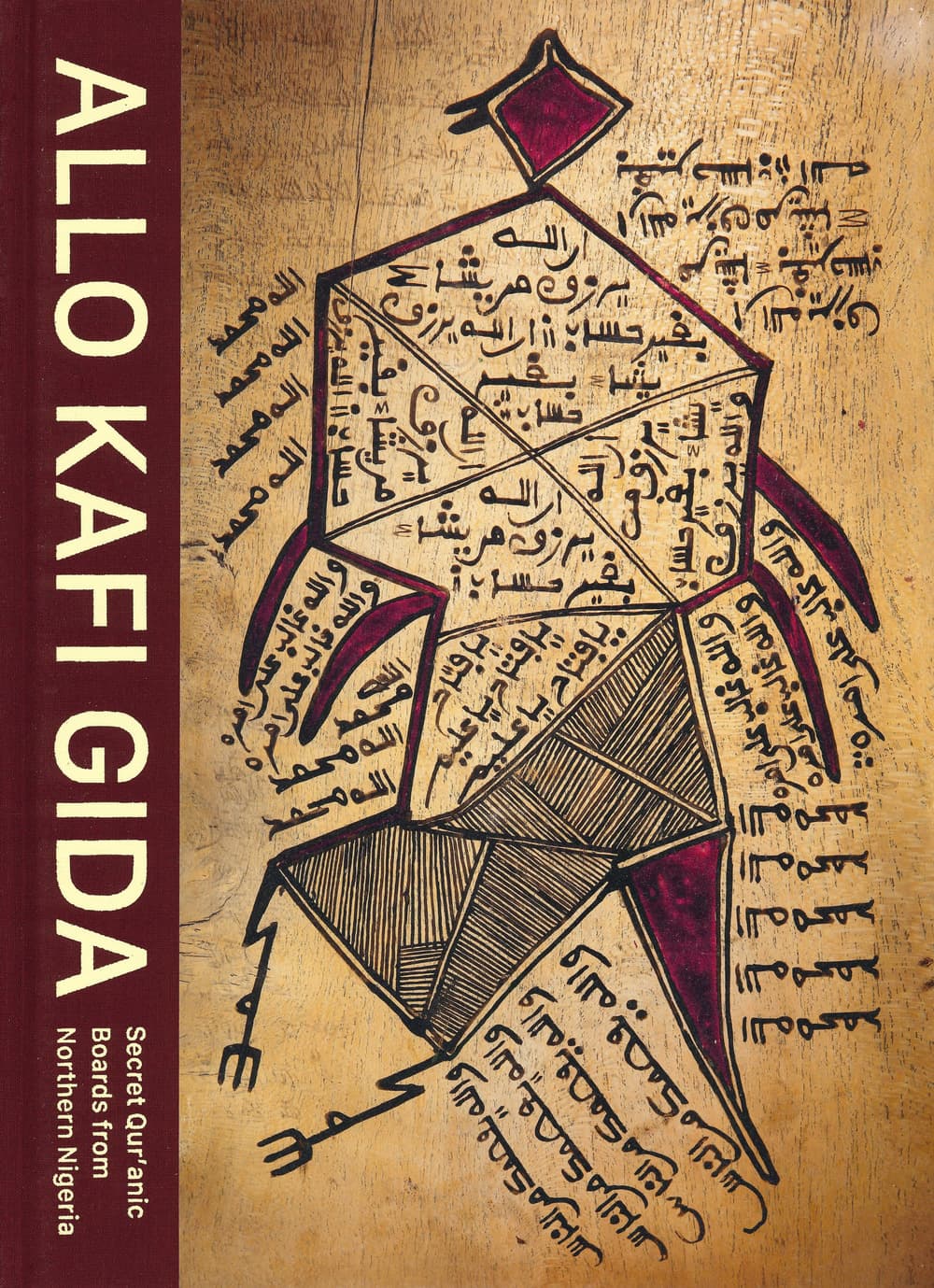 Allo Kafii Gida. Secret Qur'anic boards from Northern Nigeria