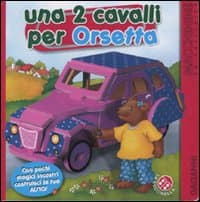 2 cavalli per Orsetta