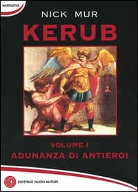 Adunanza di antieroi. Kerub