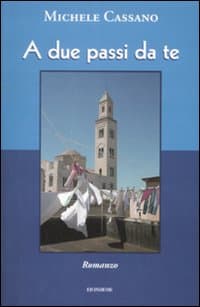 A due passi da te